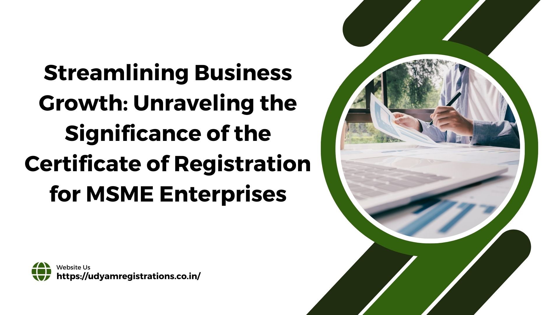 Streamlining Business Growth: Unraveling the Significance of the Certificate of Registration for MSME Enterprises