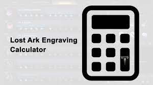 Lost Ark Engraving Calculator